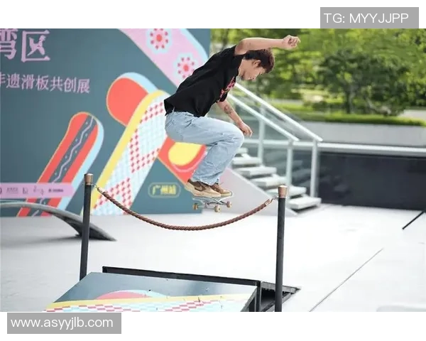 广州攀岩队在滑板精英赛中的灵活性表现值得关注与赞赏